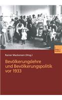 Bevölkerungslehre Und Bevölkerungspolitik VOR 1933
