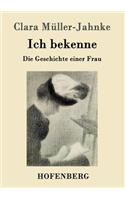 Ich bekenne
