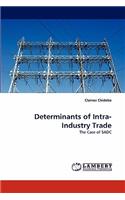 Determinants of Intra-Industry Trade