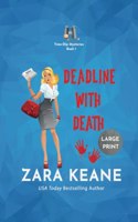 Deadline with Death (Time-Slip Mysteries, Book 1)