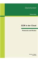 ECM in der Cloud - Potenziale und Risiken