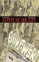 Kaputt in der City