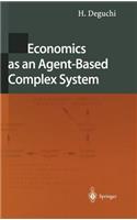 Economics as an Agent-Based Complex System