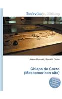 Chiapa de Corzo (Mesoamerican Site)