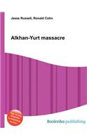 Alkhan-Yurt Massacre