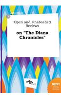Open and Unabashed Reviews on the Diana Chronicles