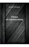 Views of colonization