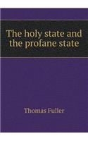 The Holy State and the Profane State