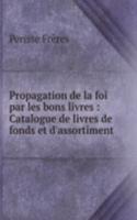 Propagation de la foi par les bons livres