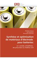 Synthese Et Optimisation de Materiaux D''Electrode Pour Batteries: