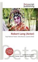 Robert Lang (Actor)