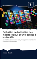 Évaluation de l'utilisation des médias sociaux pour le service à la clientèle