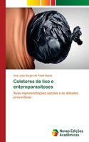 Coletores de lixo e enteroparasitoses