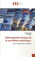 Hétérogéneité clinique de la sarcoidose systémique
