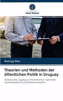 Theorien und Methoden der öffentlichen Politik in Uruguay