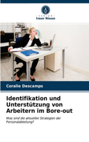 Identifikation und Unterstützung von Arbeitern im Bore-out