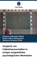 Vergleich von Fußballmannschaften in einigen ausgewählten psychologischen Merkmalen