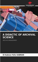 Didactic of Archival Science