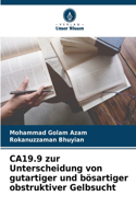 CA19.9 zur Unterscheidung von gutartiger und bösartiger obstruktiver Gelbsucht