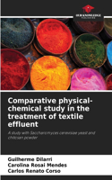Comparative physical-chemical study in the treatment of textile effluent