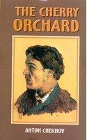 Cherry Orchard: and Other Plays