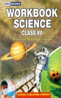 Workbook Science- VII (based on NCERT textbooks)