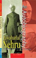 Jawaharlal Nehru: An Autobiography A Critical Study