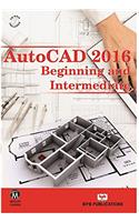 AutoCAD 2016 Beginning and Intermediate