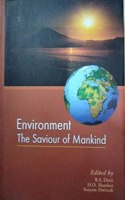 Environment The Saviour Of Mankind