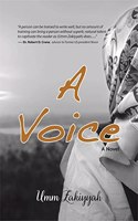A Voice, Sequel to Umm Zakiyyah's If I Should Speak