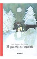 El Gnomo No Duerme