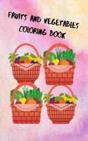 Fruits and Vegetables Coloring Book