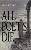 All Poets Die