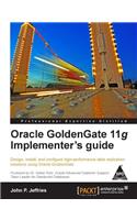 Oracle Goldengate 11g Implementers Guide