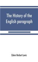 The history of the English paragraph