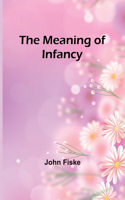 Meaning of Infancy