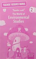 The World of Enviromental Studies Solution/TRM for Class 2