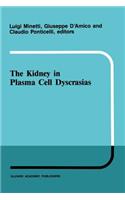Kidney in Plasma Cell Dyscrasias
