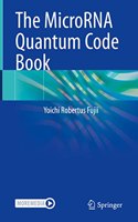 The MicroRNA Quantum Code Book