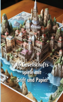 65 Gesellschaftsspiele mit Stift und Papier