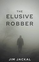 Elusive Robber