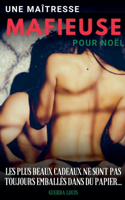 Une maîtresse mafieuse pour Noël