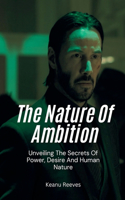 Nature Of Ambition