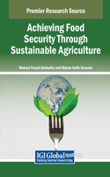 Achieving Food Security Through Sustainable Agriculture