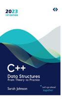 C++ Data Structures: From Theory to Practice, 1st Edition