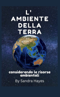 L'ambiente della Terra