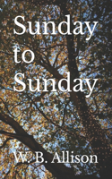 Sunday to sunday