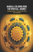 Mandala Coloring Book for Spiritual Journey