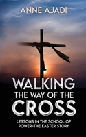 Walking the Way of the Cross