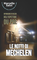Le notti di Mechelen